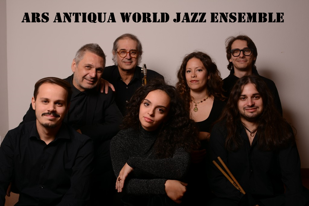 ARS ANTIQUA WORLD JAZZ ENSEMBLE